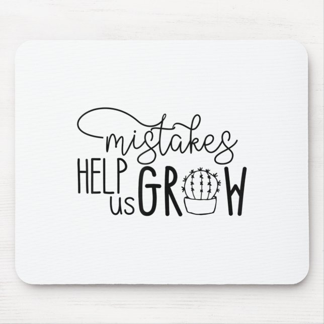 Mousepad Growth Mindset Teacher Mistakes Help Us Grow Men W (Frente)