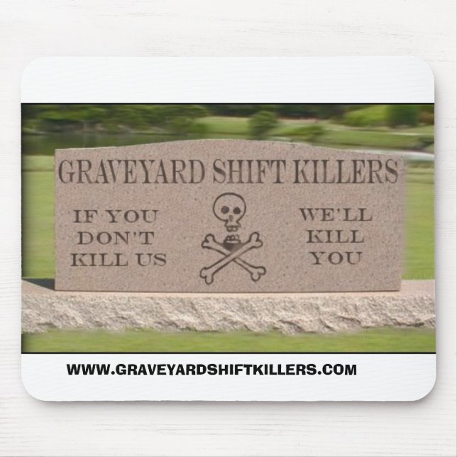 Mousepad gsktombstone, WWW.GRAVEYARDSHIFTKILLERS.COM (Frente)
