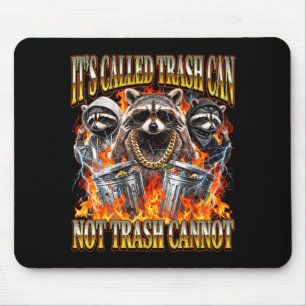 Mousepad Guaxinim É chamado Lixo Lata Não Lixo Não Pode Div