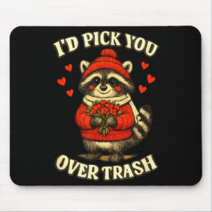 Mousepad Guaxinim Engraçado Eu Escolheria Você ao Invés do