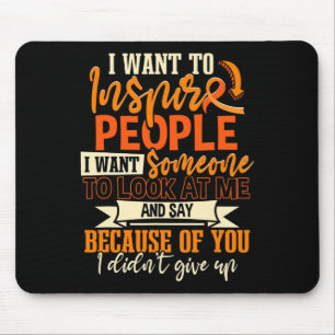 Mousepad Guerreiro da Esclerose Eu Quero Inspirar Pessoas
