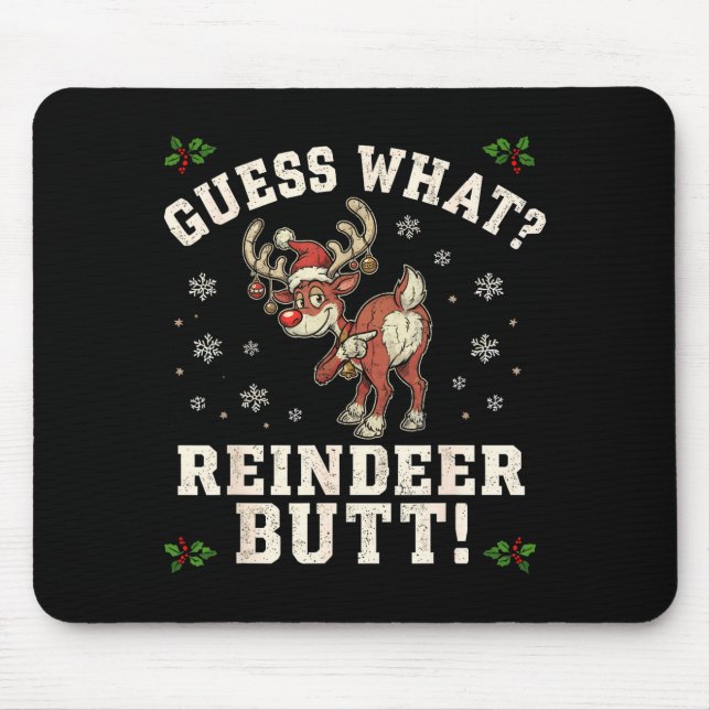 Mousepad Guess What Reindeer Butt Funny Christmas  (Frente)