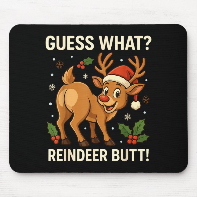 Mousepad Guess What Reindeer Butt Funny Christmas Men Reind (Frente)