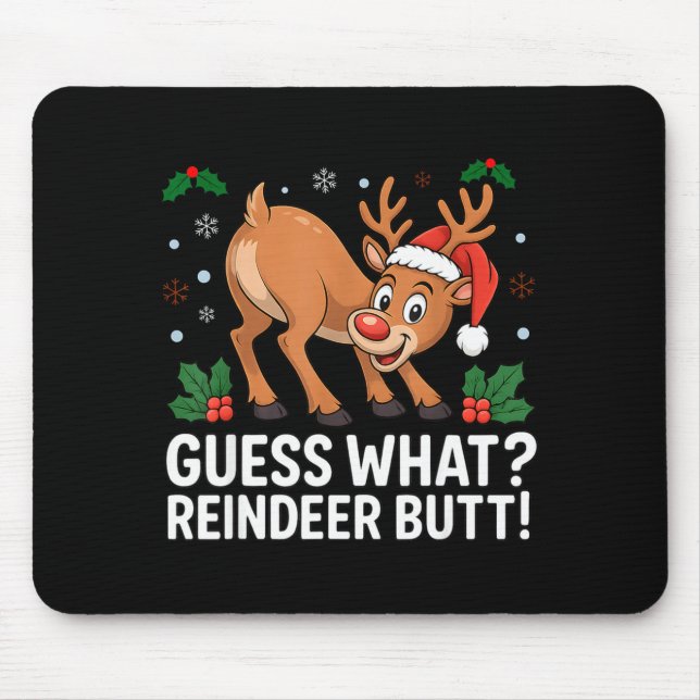 Mousepad Guess What Reindeer Butt Funny Christmas Men Reind (Frente)