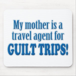 Mousepad Guilt Trips
