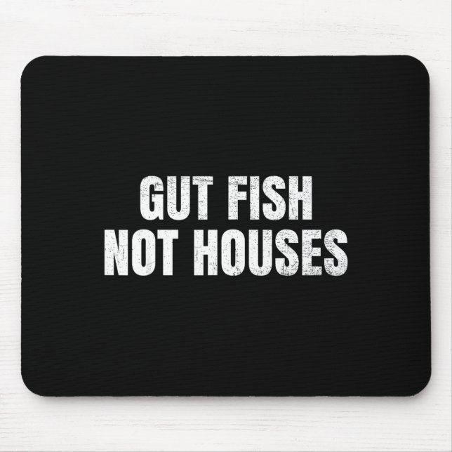 Mousepad Gut Fish, Not Houses Coastal Conservation  (Frente)