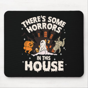 Mousepad Há alguns horrores nesta Casa no Dia das Bruxas Fa