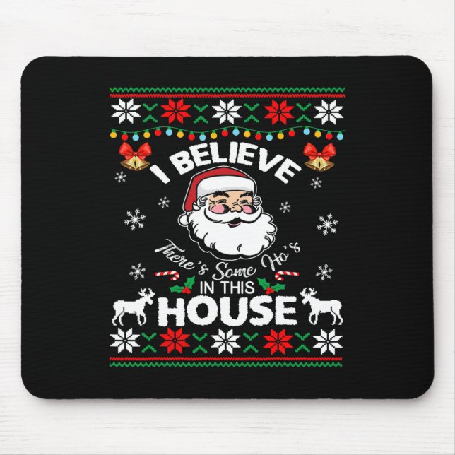 Mousepad Há alguns Hos nesta Casa Engraçado Papai Noel C (Frente)