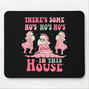 Mousepad Há alguns "Hos" nesta Casa, Sant Rosa de Natal