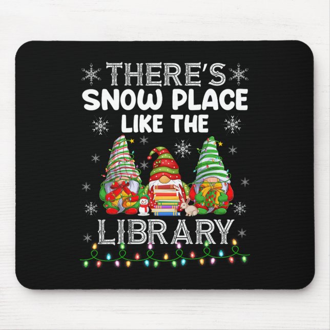 Mousepad Há um lugar de neve como a Biblioteca Chri (Frente)