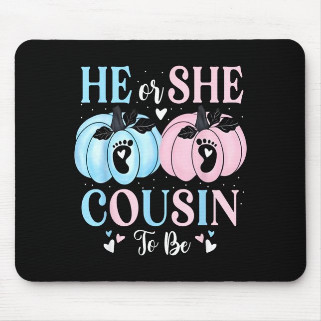 Mousepad Halloween Pumpkin Gender Reveal He Or She Cousin T (Frente)