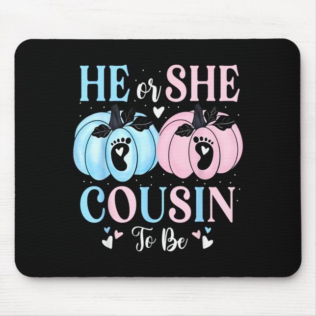 Mousepad Halloween Pumpkin Gender Reveal He Or She Cousin T (Frente)