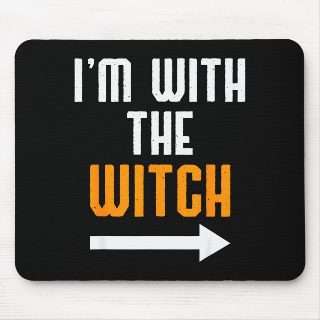 Mousepad Halloween Shirts For Men I'm With The Witch Funny  (Frente)