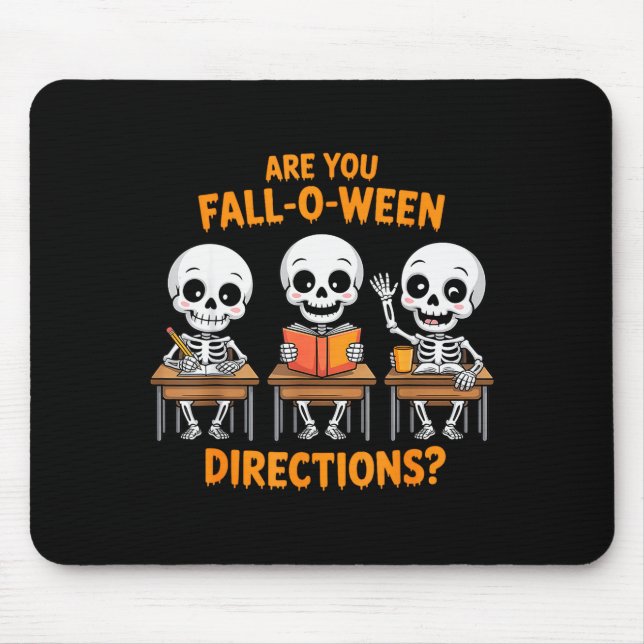 Mousepad Halloween Skeleton Teacher Are You Fall O Ween Dir (Frente)