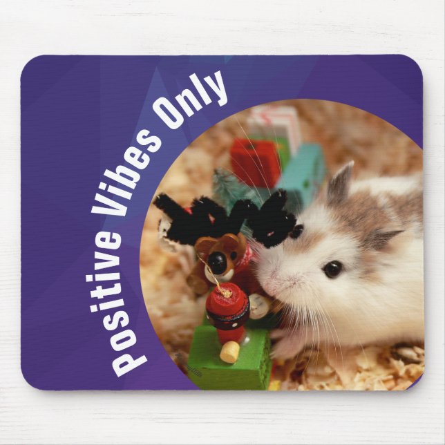 Mousepad HammyVille - apenas vibrações positivas de Hamster (Frente)