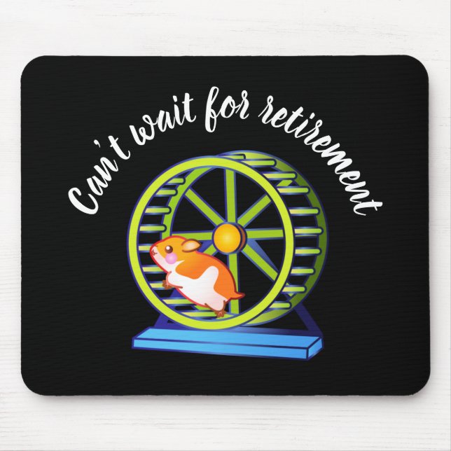 Mousepad Hamster de Aposentadoria de Desejo (Frente)