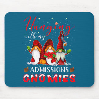 Mousepad Hanging With My Admissions Gnomies Christmas Direc