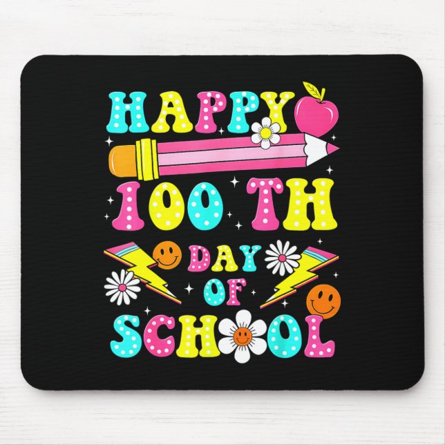 Mousepad Happy 100th Day Of School 100 Days Of School Teach (Frente)