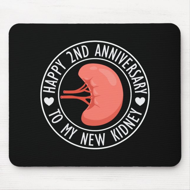 Mousepad Happy 2 Year Anniversary To My New Kidney Transpla (Frente)