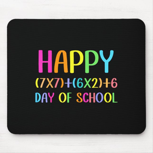 Mousepad Happy 67 Days Of School Math Teacher Students Six  (Frente)