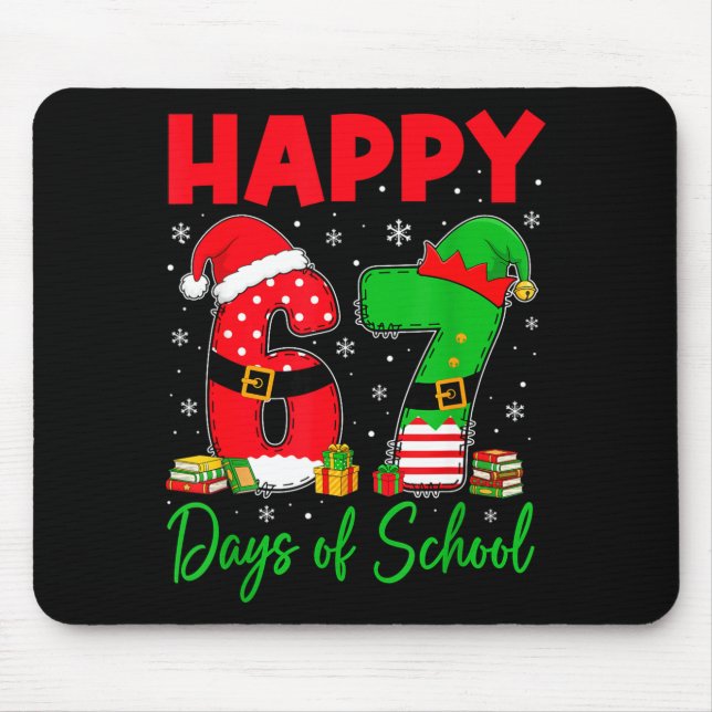 Mousepad Happy 67 Days Of School Six Seven 67 Christmas San (Frente)
