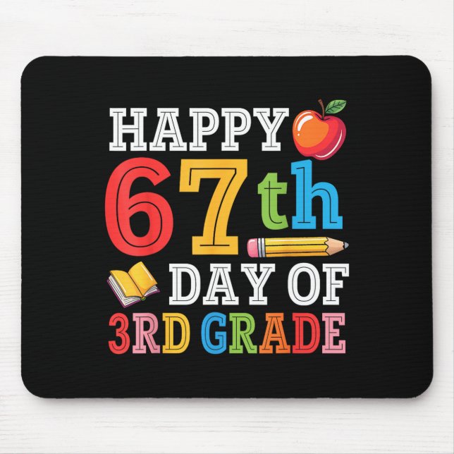 Mousepad Happy 67th Day Of 3rd Grade Teacher Student 67 Day (Frente)