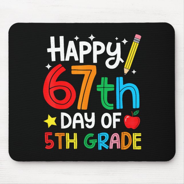 Mousepad Happy 67th Day Of 5th Grade Teacher Student Six Se (Frente)