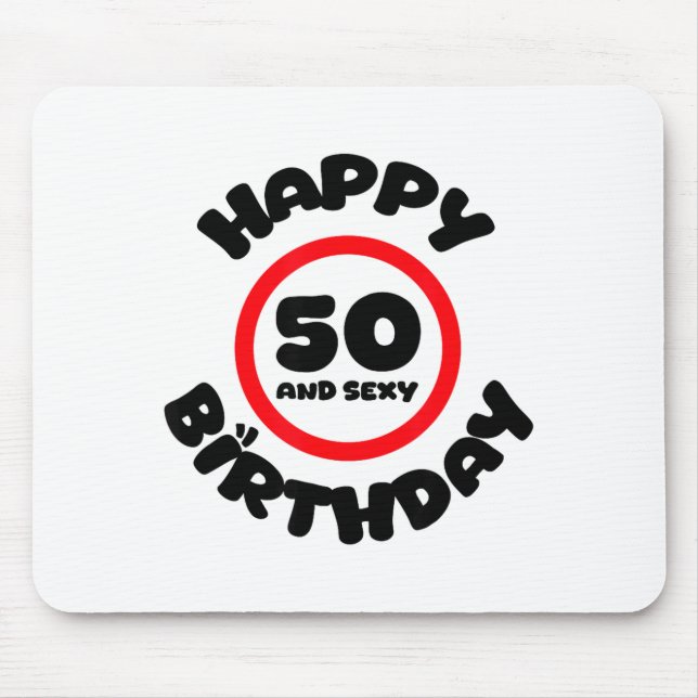 Mousepad Happy Birthday 50 And Y Funny 50th Birthday Gift  (Frente)
