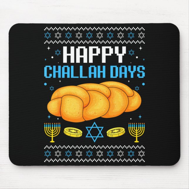 Mousepad Happy Challah Days Ugly Christmas Hanukkah  (Frente)