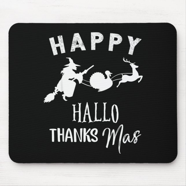 Mousepad Happy Hallothanksmas Halloween Witch Thanksgiving  (Frente)