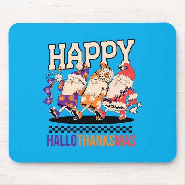 Mousepad Happy Hallothanksmas Holiday Gnomes Design (Frente)