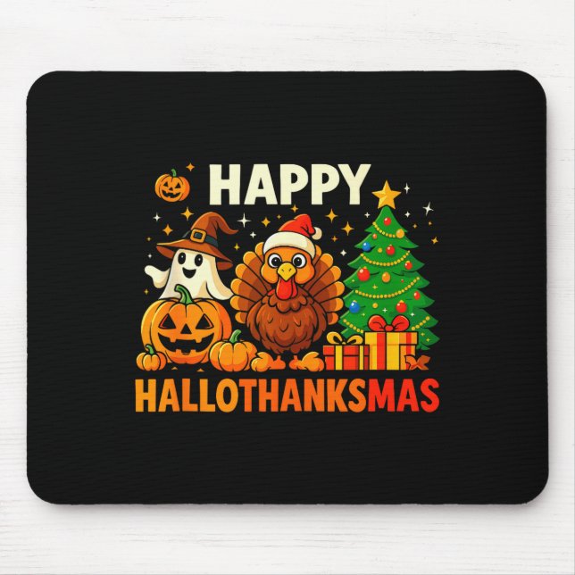 Mousepad Happy Hallothanksmas Shirt, Halloween Thanksgiving (Frente)