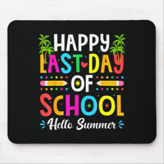 Mousepad Happy Last Day of School Hello Summer Teacher