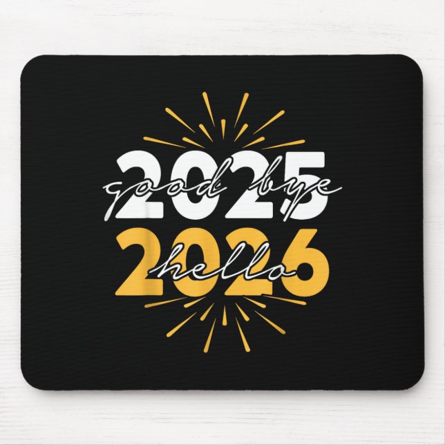 Mousepad Happy New Year 2026 Goodbye 2025 Hello 2026  (Frente)