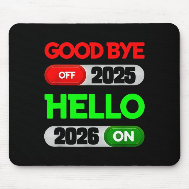 Mousepad Happy New Year 2026 Goodbye 2025 Hello 2026  (Frente)