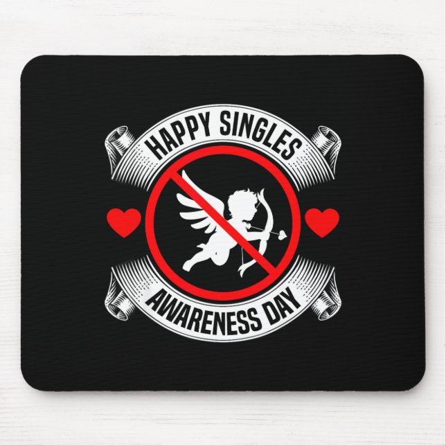 Mousepad Happy Singles Awareness Day Anti Cud Anti Valentin (Frente)