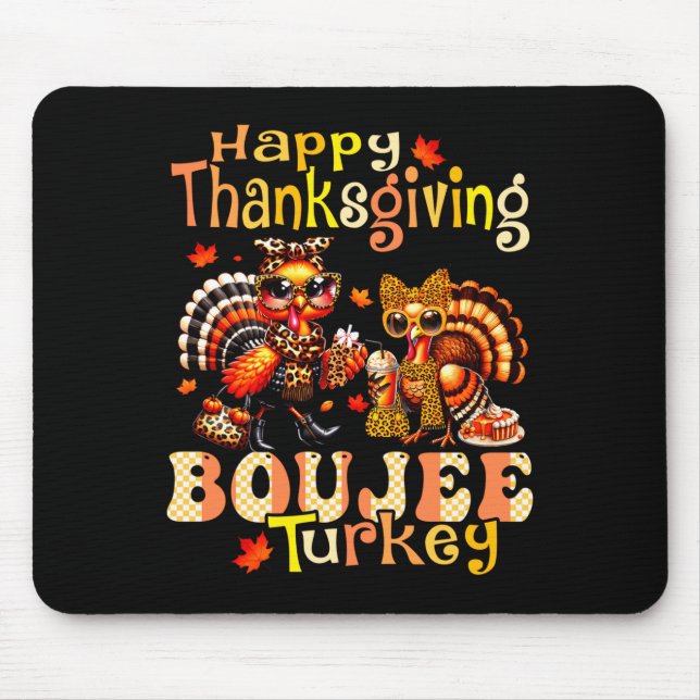 Mousepad Happy Thanksgiving Boujee Turkey Leopard Boo-jee F (Frente)