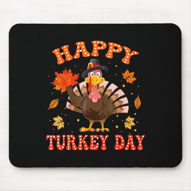 Mousepad Happy Turkey Day Shirt For Women Happy Thanksgivin (Frente)