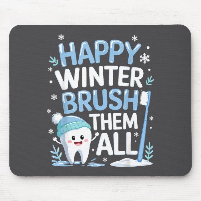 Mousepad Happy Winter Bruhem All Teeth Dental Dentist Chris (Frente)