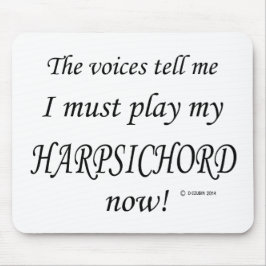 Mousepad Harpsichord Voices diz que deve jogar