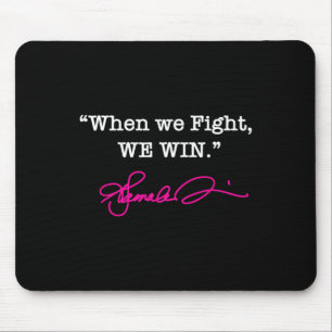 Mousepad Harris - Quando Lutamos Ganhamos - Assinatura Rosa