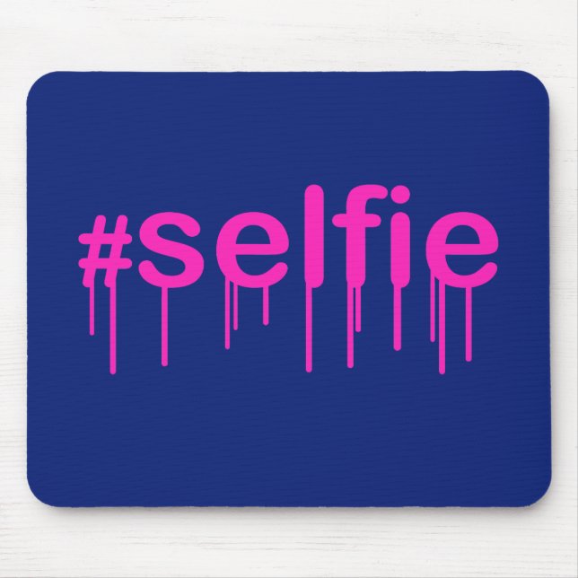 Mousepad Hashtag Selfie Drooling em azul (Frente)