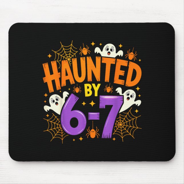 Mousepad Haunted By 67 Funny Six Seven Meme Soky Ghost Hall (Frente)