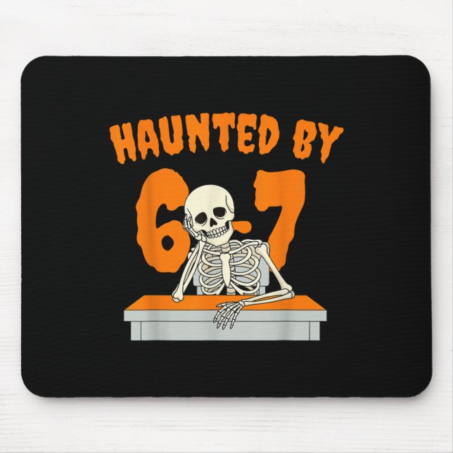 Mousepad Haunted Six Seven 6 7 Meme 67 Skeleton Hand Hallow (Frente)