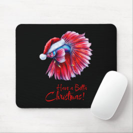 Mousepad Have a Betta Christmas Funny Santa Fish Lover Pun