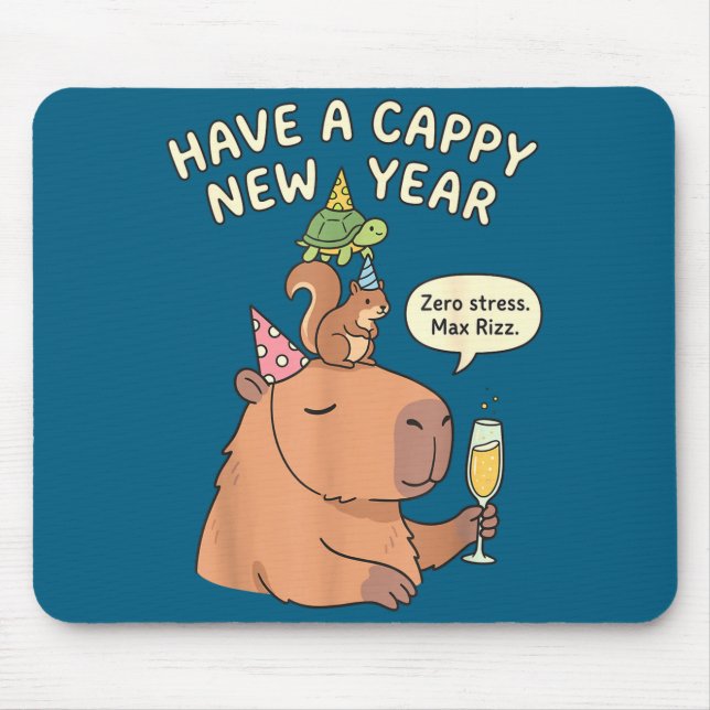 Mousepad Have A Cappy New Year 2026 Capybara Max Rizz Funny (Frente)