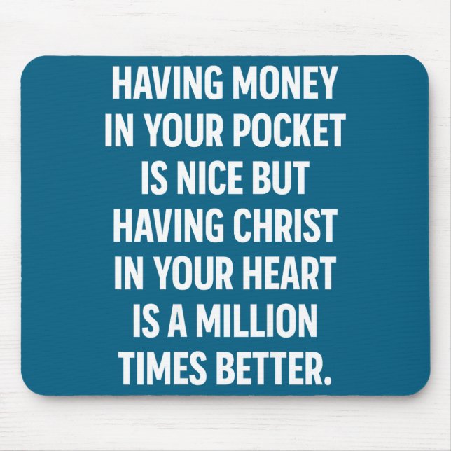 Mousepad Having Money In Your Cket Is Nice But Having Chris (Frente)