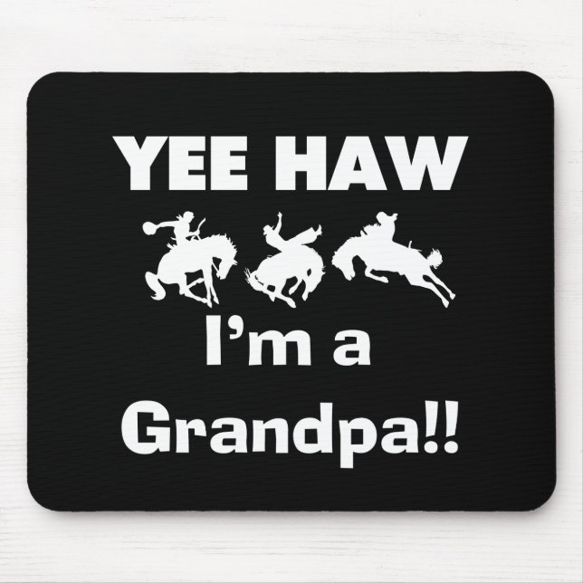 Mousepad Haw de Yee eu sou t-shirt e presentes de um vovô (Frente)