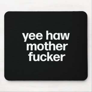 Mousepad Haw Madre Er Funny Southern Redneck Rodeo