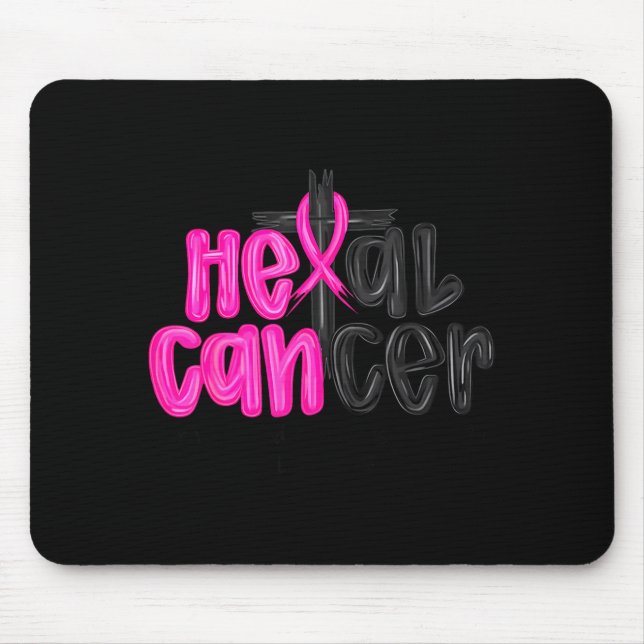 Mousepad He Can Heal Cancer Believe God Christian Breast Ca (Frente)